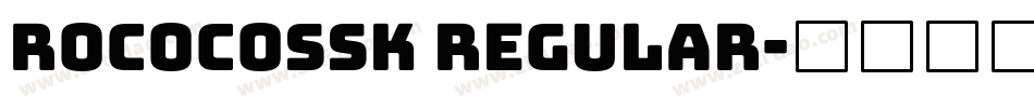 RococoSSK Regular字体转换